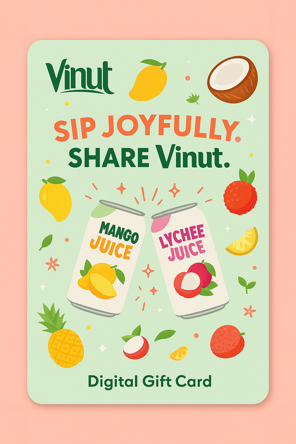 Digital Gift Card - VINUT | 100% Real Fruit Juice – No Sugar Added | Tropical, Organic, Non-GMO. Drink Vinut Now.